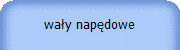 wały napędowe